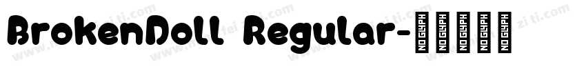 BrokenDoll Regular字体转换